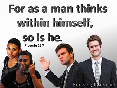 Proverbs 23:7